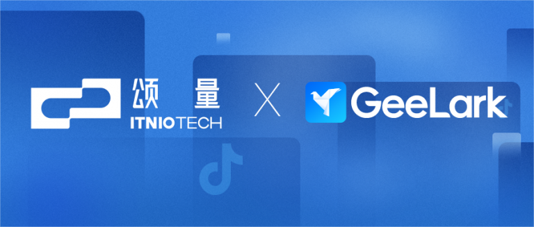 ITNIO TECH × GeeLark | 全球通讯一站式解决方案，轻松连接世界