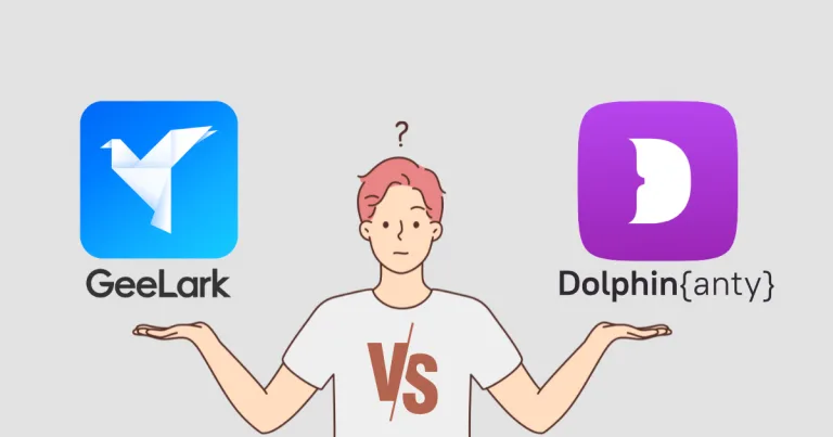 GeeLark vs. Dolphin{anty}: Which is Best for Your Business in 2025?